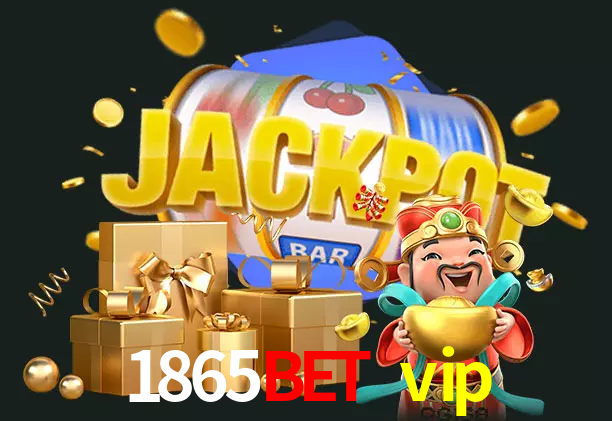 1865bet vip bet